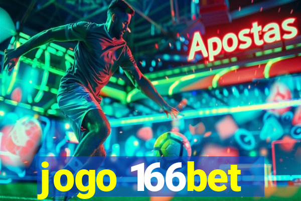jogo 166bet